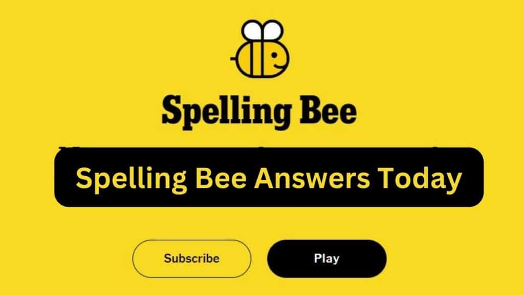 Spelling Bee Answers Today